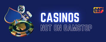 Discovering Casinos Not on Gamstop UK A Comprehensive Guide 852504955